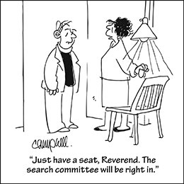 Church art cartoon of pastor and woman with caption THE SEARCH COMMITTEE WILL BE RIGHT IN