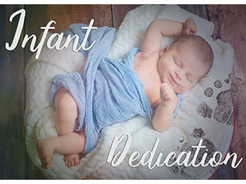 Church art photo of sleeping baby with Infant Dedication caption