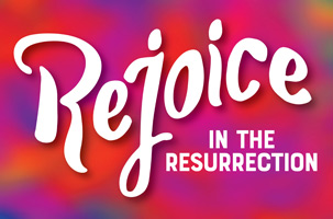 Bulletin Clip-Art Image typographic design on colorful back ground with caption Rejoice in the Resurrection