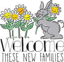 Bulletin Clip-Art Image of flowers with faces and rabbit holding one and caption Welcome These New Families