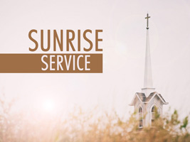 Christian Easter Photo of church steeple with Sunrise Service caption