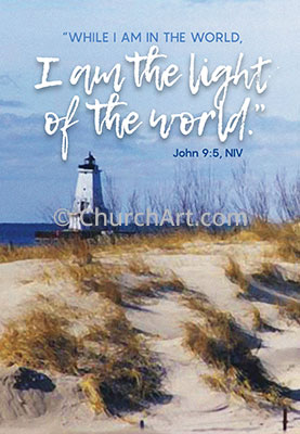 Church Bulletin Covers  photo of lighthouse and sand dunes with Scripture verse While I am in the world, I am the light of the world. John 9:5, NIV
