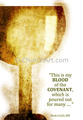 Weekly bulletin cover illustration of communion cup and Scripture verse This is my blood of the covenant, which is poured out for many ... Mark 14:24, NIV
