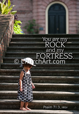 Church Bulletin Covers Image photo of little girl wearing a hat and standing on the steps of a church with Scripture verse You are my rock and my fortress. Psalm 71:3, NRSV