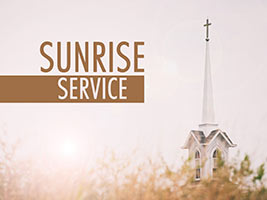 Easter Religious photo of church steeple with Sunrise Service caption