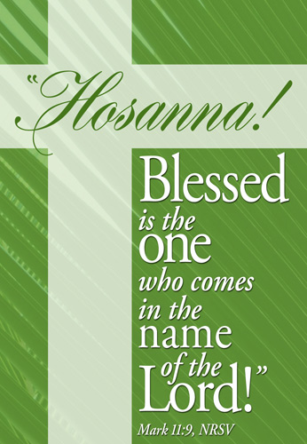 Green Palm Leaf Background With Large Transparent White Cross on Left. Captioned with Mark 11:9
