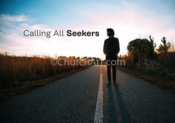 Calling All Seekers
